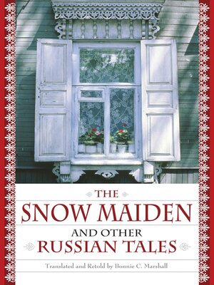 cover image of The Snow Maiden and Other Russian Tales